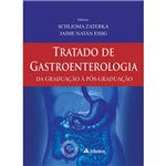 Livro - Tratado de Gastroenterologia - da Graduação à Pós-Graduação