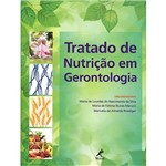 Ficha técnica e caractérísticas do produto Livro - Tratado de Nutrição em Gerontologia
