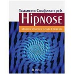 Ficha técnica e caractérísticas do produto Livro- Tratamento Coadjuvante Pela Hipnose