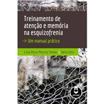 Ficha técnica e caractérísticas do produto Livro - Treinamento de Atenção e Memória na Esquizofrenia: um Manual Prático