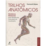 Ficha técnica e caractérísticas do produto Livro - Trilhos Anatômicos