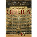 Ficha técnica e caractérísticas do produto Livro - uma História da Ópera