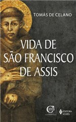 Ficha técnica e caractérísticas do produto Livro - Vida de São Francisco de Assis