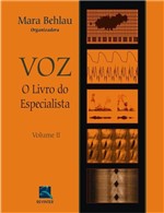 Ficha técnica e caractérísticas do produto Livro - Voz - o Livro do Especialista - Volume 2