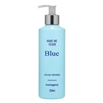 Ficha técnica e caractérísticas do produto Mahogany Hidratante Make me Fever Blue 350ml