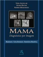 Ficha técnica e caractérísticas do produto Mama - Diagnostico por Imagem
