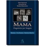Ficha técnica e caractérísticas do produto Mama Diagnóstico Por Imagem