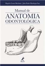 Ficha técnica e caractérísticas do produto Manual de Anatomia Odontologica