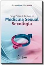 Ficha técnica e caractérísticas do produto Manual Pratico de Condutas em Medicina Sexual e se
