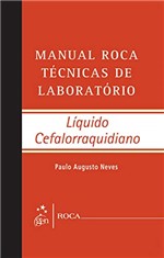 Ficha técnica e caractérísticas do produto Manual Roca Técnicas de Laboratorio - Líquido Cefalorraquidiano