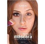 Ficha técnica e caractérísticas do produto Mari Maria - por Tras da Mascara - Universo
