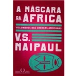 Ficha técnica e caractérísticas do produto Mascara da Africa, a - Cia das Letras