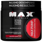Ficha técnica e caractérísticas do produto Max Pump (240g) - Max Titanium Frutas Vermelhas