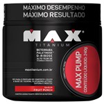 Ficha técnica e caractérísticas do produto Max Pump 240gr - Max Titanium