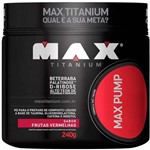 Ficha técnica e caractérísticas do produto Max Titanium Max Pump 240g - Frutas Vermelhas