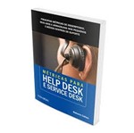 Ficha técnica e caractérísticas do produto Metricas para Help Desk e Service Desk - Novatec