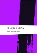 Ficha técnica e caractérísticas do produto Minima Lirica - Companhia das Letras