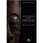 Ficha técnica e caractérísticas do produto Mitologia dos Orixas Licoes e Aprendizados - Anubis