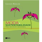 Ficha técnica e caractérísticas do produto Moda e Sustentabilidade