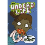 Ficha técnica e caractérísticas do produto My Undead Life: Got Brains?