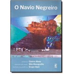 Ficha técnica e caractérísticas do produto Navio Negreiro, o