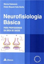 Ficha técnica e caractérísticas do produto Neurofisiologia Basica para Profissionais da Area da Saude
