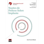 Ficha técnica e caractérísticas do produto Nocoes de Protese Sobre Implante