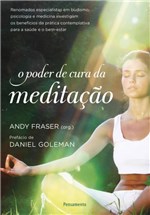 Ficha técnica e caractérísticas do produto O Poder de Cura da Meditaçao - Pensamento