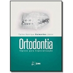 Ficha técnica e caractérísticas do produto Ortodontia: Topicos Para Especializacao