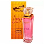 Ficha técnica e caractérísticas do produto Perfume Billion Woman Love Feminino - Paris Elysees (100ml)