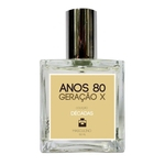Perfume Natural Masculino Anos 80 - Geração X 100ml - Coleção Décadas