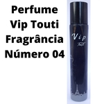 Ficha técnica e caractérísticas do produto PERFUME VIP TOUTI FRAGRÂNCIA NUMERO 04. 50ml tipo Parfum com alta fixação