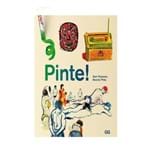 Ficha técnica e caractérísticas do produto Pinte!
