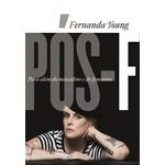 Ficha técnica e caractérísticas do produto Pos-f - Para Alem Do Masculino E Do Feminino