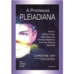 Ficha técnica e caractérísticas do produto Promessa Pleiadiana, a