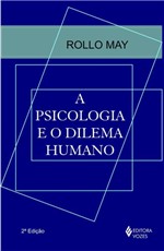 Ficha técnica e caractérísticas do produto Psicologia e o Dilema Humano - Vozes