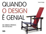 Ficha técnica e caractérísticas do produto Quando o Design e Genial - Gg