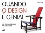 Ficha técnica e caractérísticas do produto Quando o Design e Genial