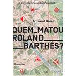 Quem Matou Roland Barthes?