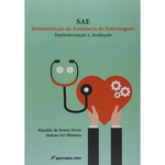 Ficha técnica e caractérísticas do produto SAE - Sistematização da Assistência de Enfermagem