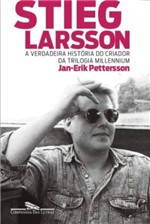 Ficha técnica e caractérísticas do produto Stieg Larsson: a Verdadeira Historia do Criador da Trilogia Millennium