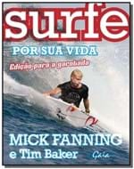 Ficha técnica e caractérísticas do produto Surfe por Sua Vida: Edicao para Segunda Garotada