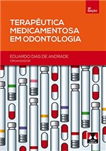 Ficha técnica e caractérísticas do produto Terapêutica Medicamentosa em Odontologia