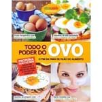 Ficha técnica e caractérísticas do produto Todo o Poder do Ovo - o Fim da Fama de Vilão do Alimento