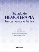 Ficha técnica e caractérísticas do produto Tratado de Hemoterapia Fundamentos e Prática