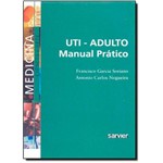 Ficha técnica e caractérísticas do produto Uti-Adulto: Manual Prático